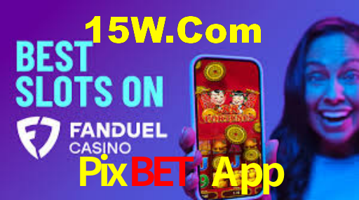 Pixbet App,Pixbet.Com