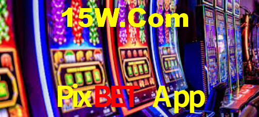 Pixbet App,Pixbet.Com
